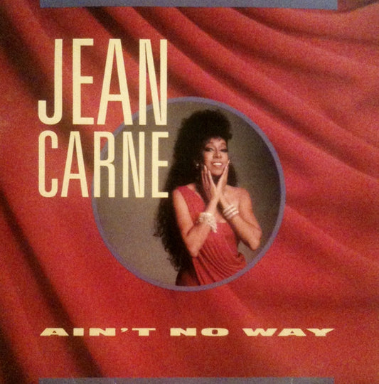 Jean Carn : Ain't No Way (7", Single)
