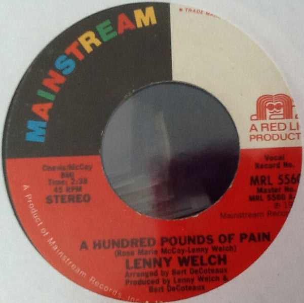 Lenny Welch : A Hundred Pounds Of Pain (7")