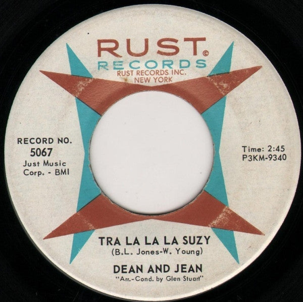 Dean & Jean : Tra La La La Suzy / I Love The Summertime (7", Single)