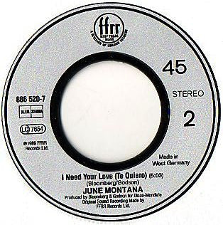 June Montana : I Need Your Love (7")