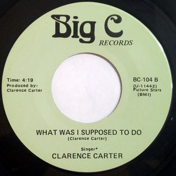 Clarence Carter : It Ain't What You Do (7")