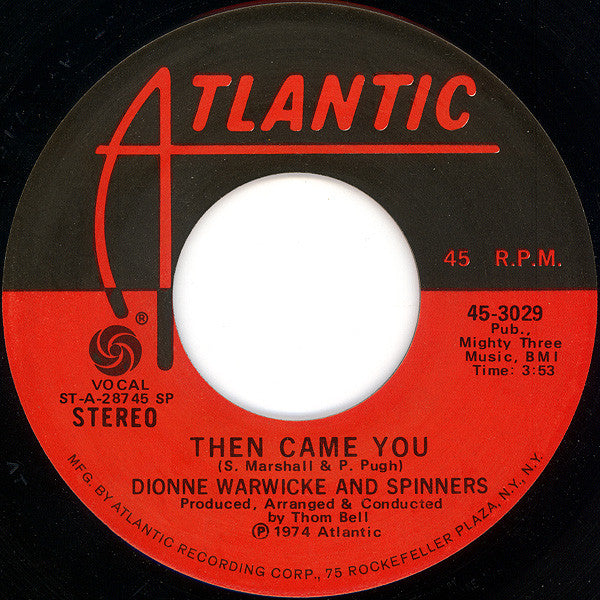 Dionne Warwick And Spinners : Then Came You (7", Single, Spe)