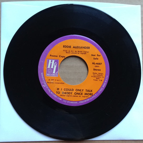 Eddie Alexander : If I Could Only Talk To Daddy Once More (7", Promo)