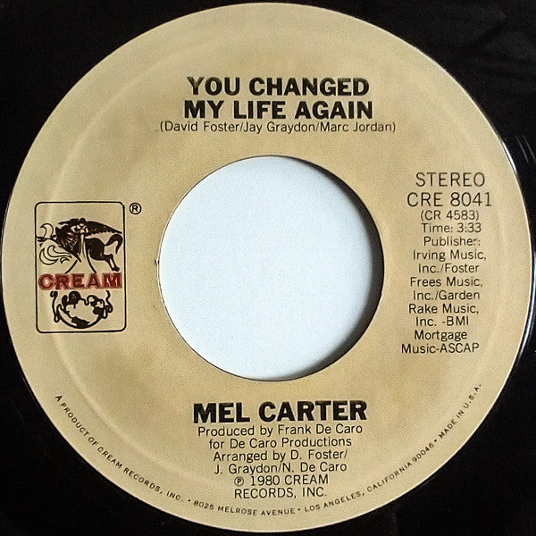 Mel Carter : I Don't Want To Get Over You / You Changed My Life Again (7", Single)