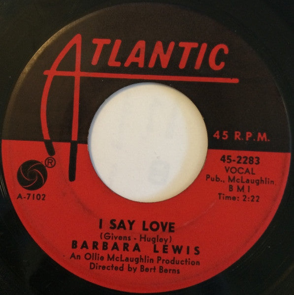 Barbara Lewis : Baby, I'm Yours / I Say Love (7", Single, 1st)
