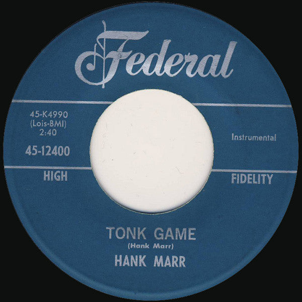 Hank Marr : Tonk Game / Hob-Nobbin' (7", Single)