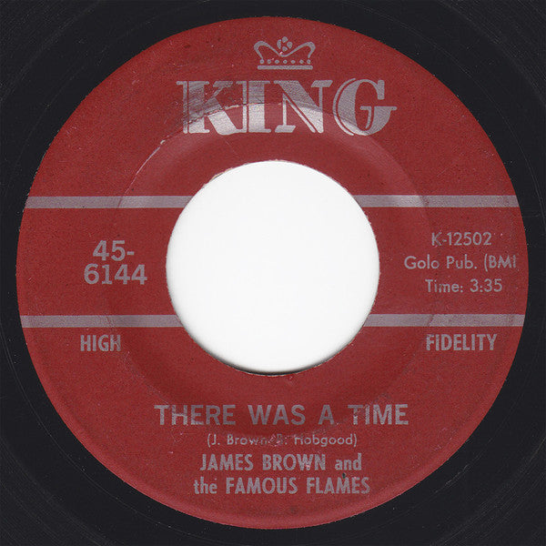 James Brown & The Famous Flames : I Can't Stand Myself (When You Touch Me) / There Was A Time (7", Single, Red)