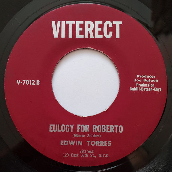 Edwin Torres (2) : (Goodbye Adios) Roberto Clemente / Eulogy For Roberto (7")