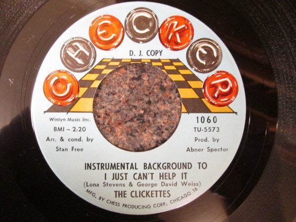 The Clickettes : I Just Can't Help It (7", Single, MP, Promo)