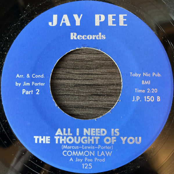 Common Law (2) : All I Need Is The Thought Of You (7")