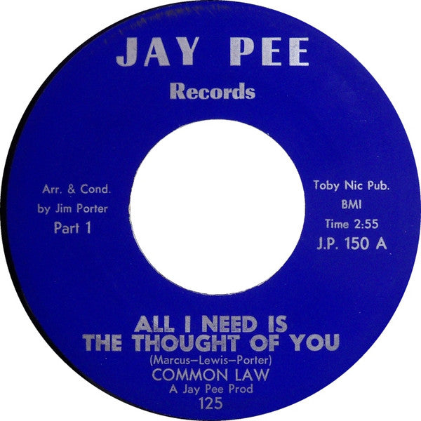Common Law (2) : All I Need Is The Thought Of You (7")