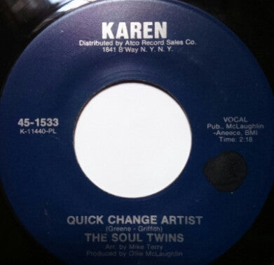 The Soul Twins : Quick Change Artist / Give The Man A Chance (7", Mono, RE)