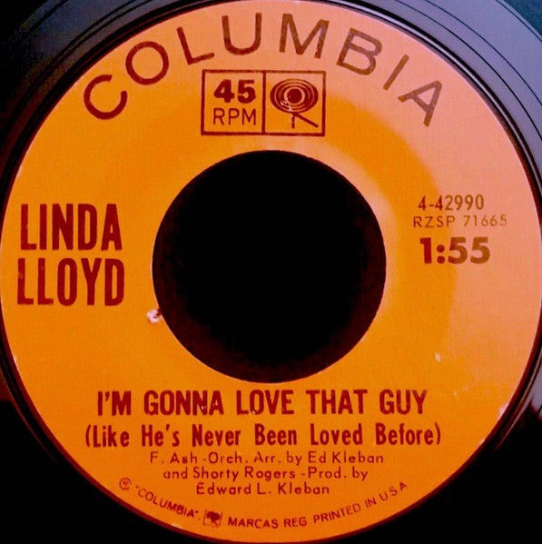 Linda Lloyd (2) : A Cock-Eyed Optimist / I'm Gonna Love That Guy (Like He's Never Been Loved Before) (7", Single, Mono)