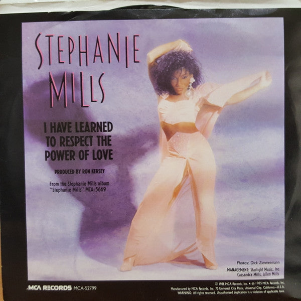 Stephanie Mills : I Have Learned To Respect The Power Of Love (7")
