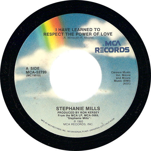Stephanie Mills : I Have Learned To Respect The Power Of Love (7")