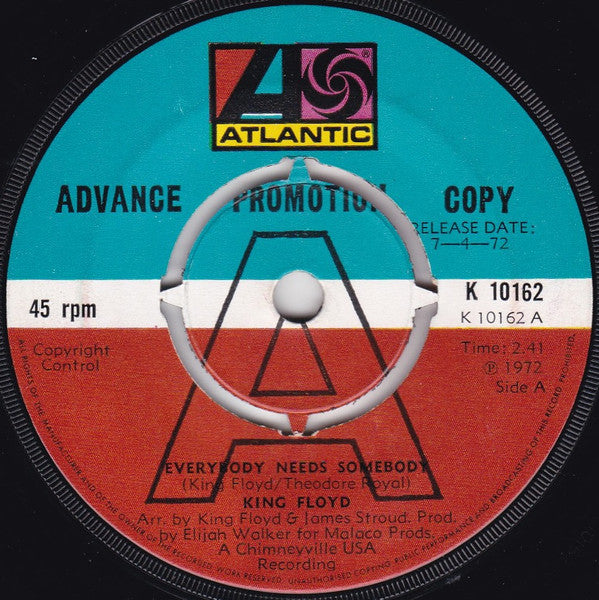 King Floyd : Everybody Needs Somebody / Woman Don't Go Astray (7", Single, Promo)