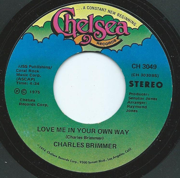 Charles Brimmer : I Wanna Be Your Bread Winner (7", Single, Styrene)
