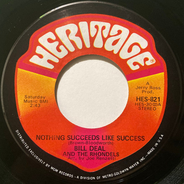 Bill Deal & the Rondells : Nothing Succeeds Like Success (7", Single)