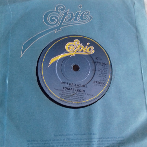 Tomas Ledin : Not Bad At All (7", Single)