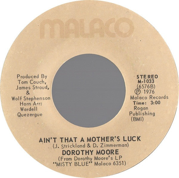Dorothy Moore : Funny How Time Slips Away / Ain't That A Mother's Luck (7", Single)