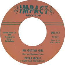 Patti & Mickey : My Guy/My Girl (7", Single, Styrene)
