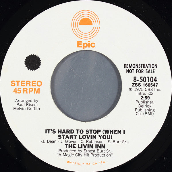 The Livin Inn : It's Hard To Stop (When I Start Lovin You) (7", Mono, Promo)
