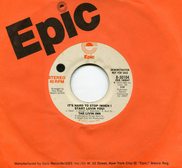 The Livin Inn : It's Hard To Stop (When I Start Lovin You) (7", Mono, Promo)