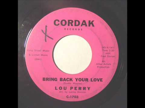 Lou Perry (3) : Bring Back Your Love (7")