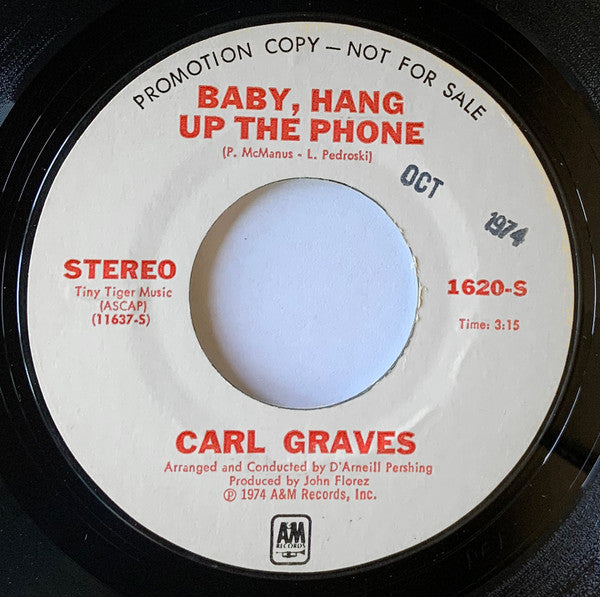 Carl Graves : Baby Hang Up The Phone (7", Single, Promo)