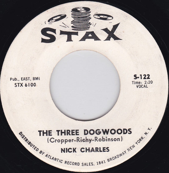 Nick Charles (5) : The Three Dogwoods / Big Boys Don't Cry (7", Single)