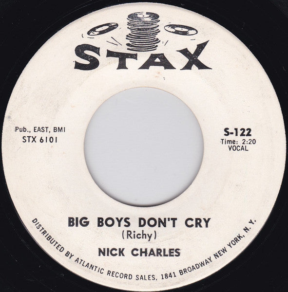 Nick Charles (5) : The Three Dogwoods / Big Boys Don't Cry (7", Single)