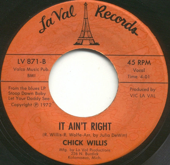 Chick Willis : Stoop Down Baby / It Ain't Right (7")