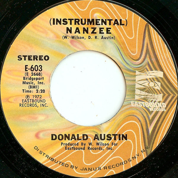 Donald Austin : Crazy Legs / Nanzee (7", Styrene, Pit)
