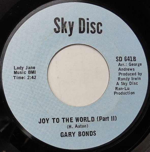 Gary Bonds : Joy To The World (Part 1) (7", Single)