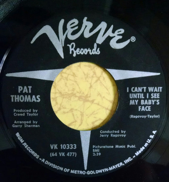 Pat Thomas (5) : I Can't Wait Until I See My Baby's Face (7", Single)