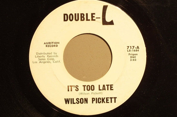 Wilson Pickett : It's Too Late (7", Promo)