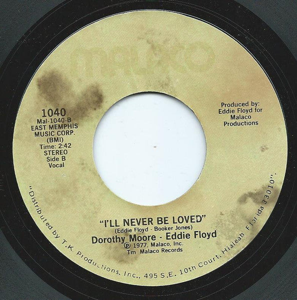 Dorothy Moore & Eddie Floyd : We Should Really Be In Love / I'll Never Be Loved (7", Single)