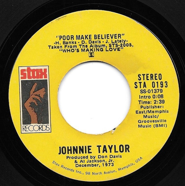 Johnnie Taylor : We're Getting Careless With Our Love / Poor Make Believer (7", Single, Styrene, Ter)