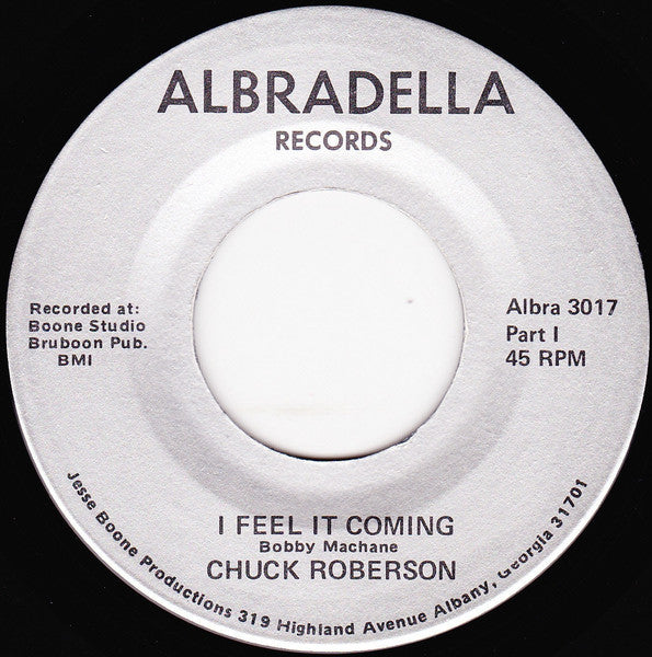 Chuck Roberson : I Feel It Coming (7")