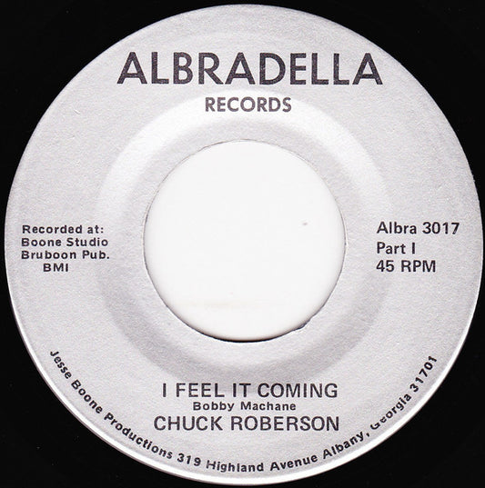 Chuck Roberson : I Feel It Coming (7")