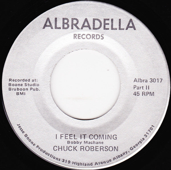 Chuck Roberson : I Feel It Coming (7")