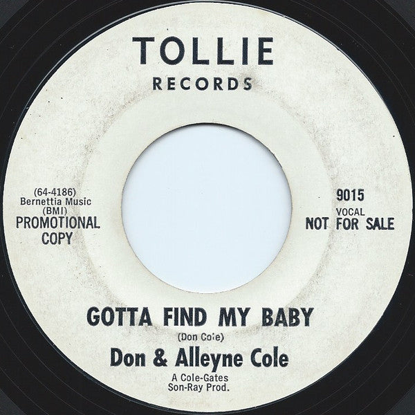 Don & Alleyne Cole : Something's Got A Hold Of Me / Gotta Find My Baby (7", Single, Promo)