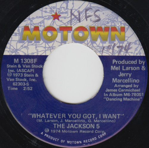 The Jackson 5 : Whatever You Got, I Want (7", Single)