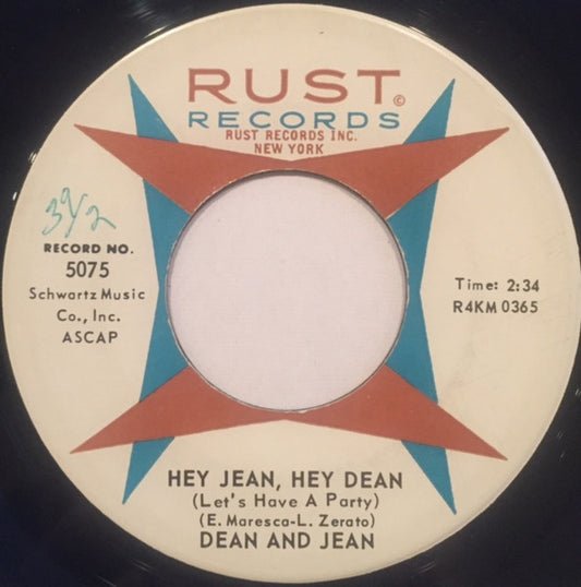 Dean & Jean : Hey Jean, Hey Dean / Please Don't Tell Me Now (7")