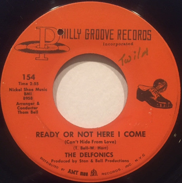 The Delfonics : Ready Or Not Here I Come (Can't Hide From Love) (7", Mono)