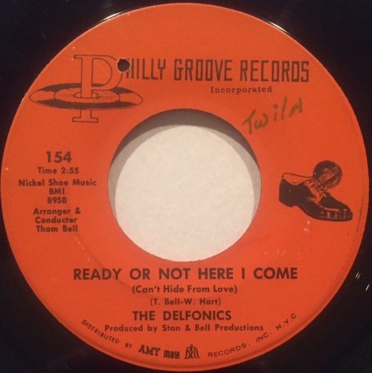 The Delfonics : Ready Or Not Here I Come (Can't Hide From Love) (7", Mono)
