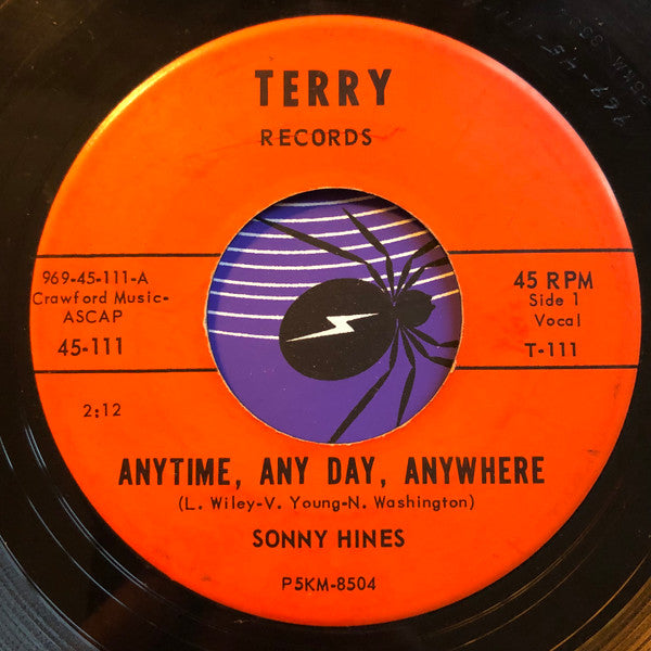 Sonny Hines : Anytime, Any Day, Anywhere (7", Single)