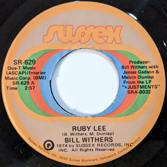 Bill Withers : Ruby Lee / Heartbreak Road (7", Single)