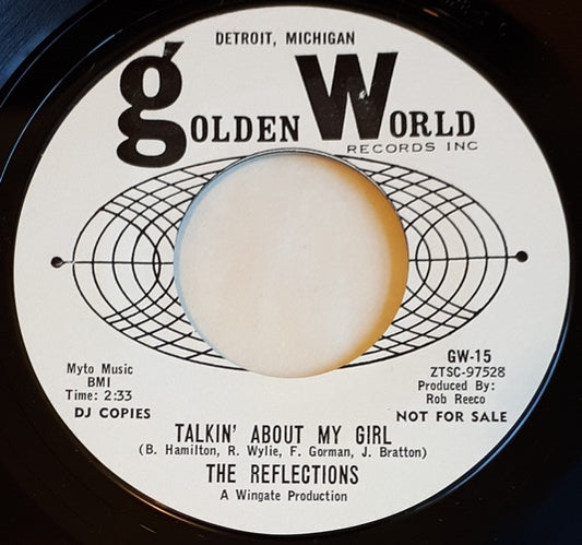 The Reflections (2) : Talkin' About My Girl (7", Single, Promo)