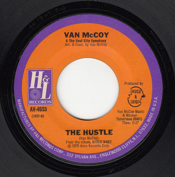 Van McCoy & The Soul City Symphony : The Hustle / Hey Girl, Come And Get It (7", Styrene, Mon)